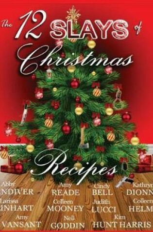 Cover of The 12 Slays of Christmas Recipe Book