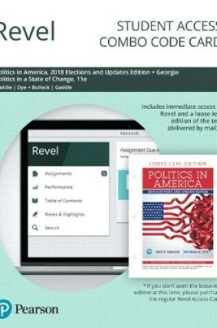 Cover of Revel for Politics in America, 2018 Elections and Updates Edition + Georgia Politics in a State of Change -- Combo Card