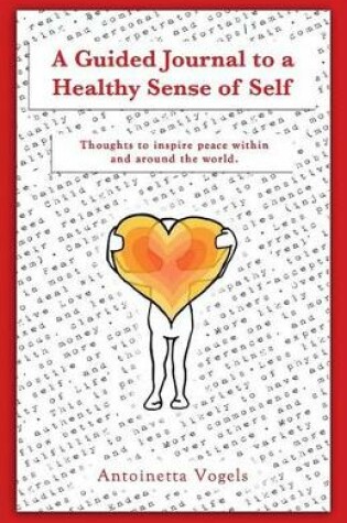 Cover of A Guided Journal to a Healthy Sense of Self