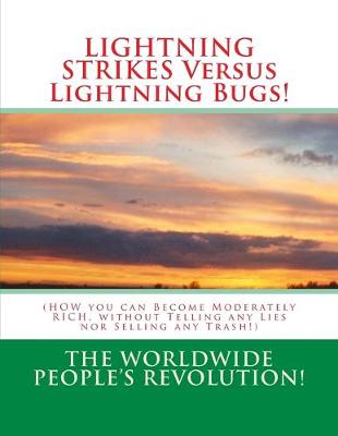 Book cover for LIGHTNING STRIKES Versus Lightning Bugs!