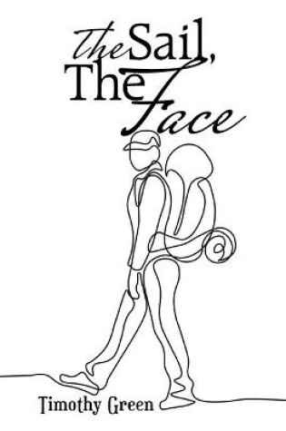 Cover of The Sail, the Face