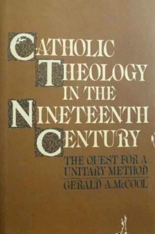 Cover of Catholic Theology in the Nineteenth Century