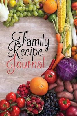 Book cover for Family Recipe Journal