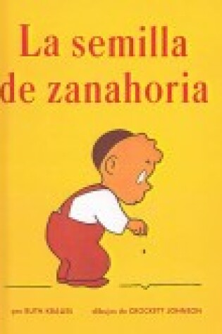 Cover of La Semilla de Zanahoria