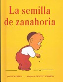 Book cover for La Semilla de Zanahoria