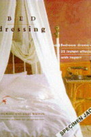 Cover of Bed Dressing