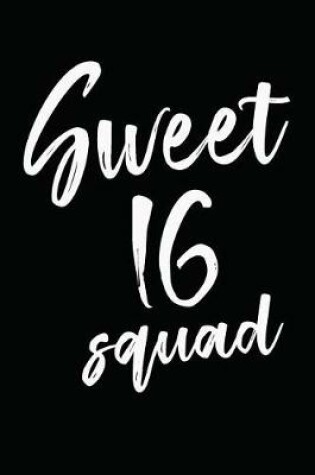 Cover of Sweet 16 Squad