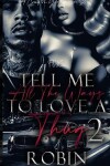 Book cover for Tell Me All The Ways To Love A Thug 2