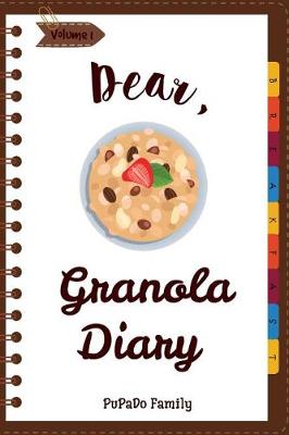 Book cover for Dear, Granola Diary