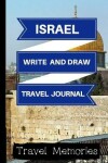 Book cover for Israel Write and Draw Travel Journal