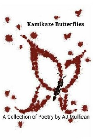 Cover of Kamikaze Butterflies