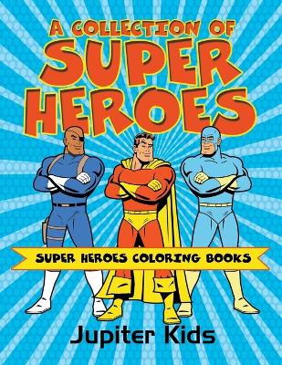 Book cover for A Collection of Super Heroes