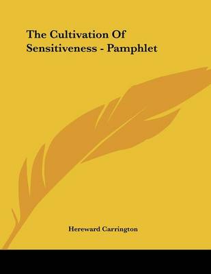 Book cover for The Cultivation Of Sensitiveness - Pamphlet