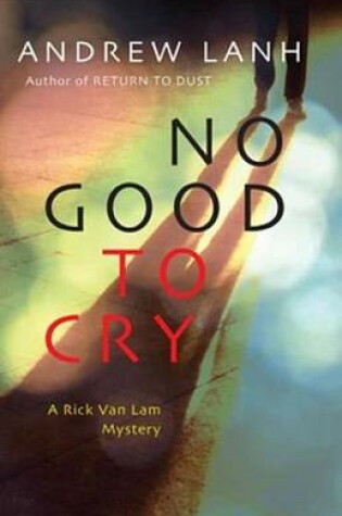 Cover of No Good to Cry