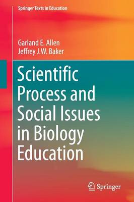 Cover of Scientific Process and Social Issues in Biology Education