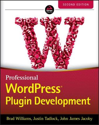 Book cover for Professional WordPress Plugin Development