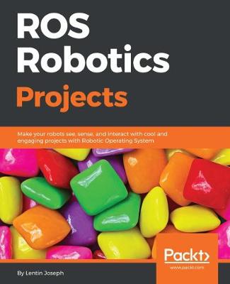 Book cover for ROS Robotics Projects