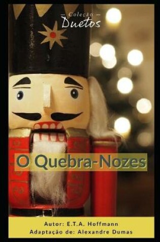 Cover of O Quebra-Nozes
