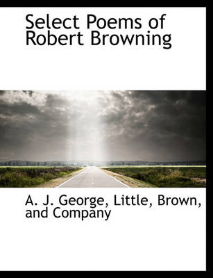 Book cover for Select Poems of Robert Browning