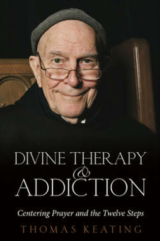 Cover of Divine Therapy & Addiction