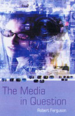 Book cover for The Media in Question