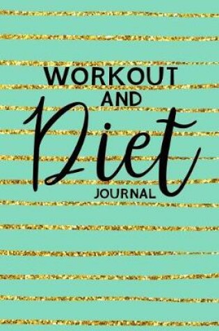 Cover of Workout And Diet Journal