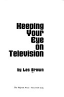 Book cover for Keeping Your Eye on Television