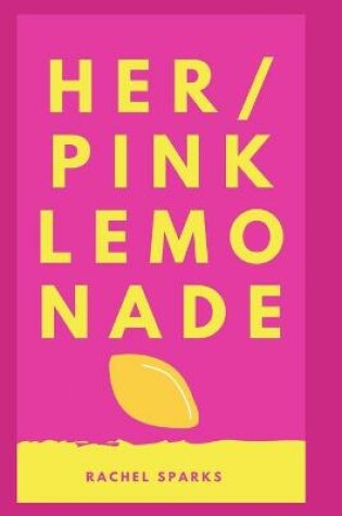 Cover of Her/Pink Lemonade