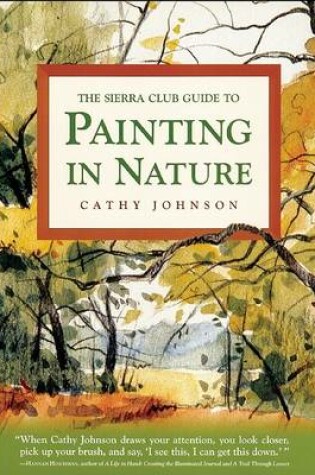 Cover of The Sierra Club Guide to Painting in Nature