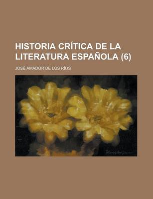 Book cover for Historia Critica de La Literatura Espanola (6)