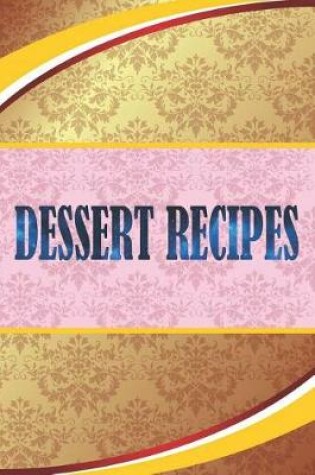 Cover of Dessert Recipes