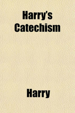 Cover of Harry's Catechism