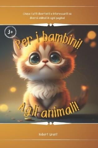 Cover of Per i bambini Agli animali!