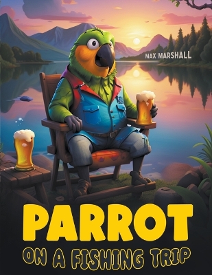 Book cover for Parrot on a Fishing Trip