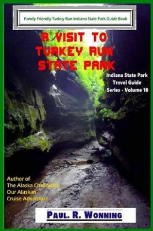 Cover of A Visit to Turkey Run State Park