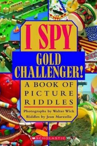 Cover of I Spy Gold Challenger!