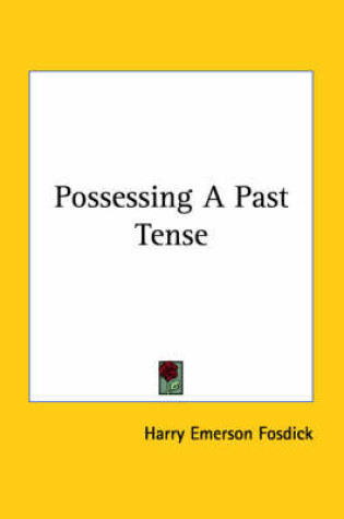 Cover of Possessing a Past Tense