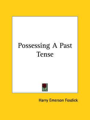 Book cover for Possessing a Past Tense