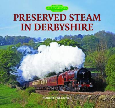 Book cover for Preserved Steam in Derbyshire