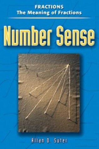 Cover of Number Sense, Fractions, The Meaning of Fractions