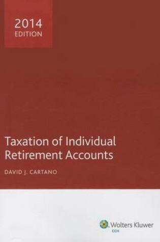 Cover of Taxation of Individual Retirement Accounts