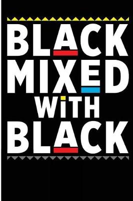 Book cover for Black Mixed With Black