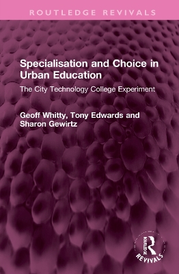 Cover of Specialisation and Choice in Urban Education