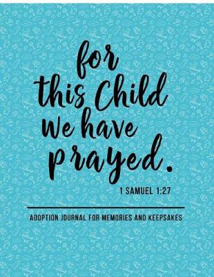 Book cover for For This Child We Have Prayed 1 Samuel 1