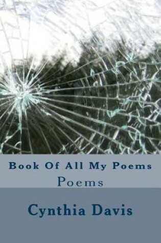 Cover of Book of All My Poems