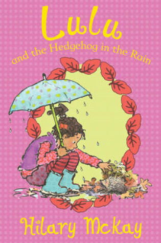 Cover of Lulu and the Hedgehog in the Rain