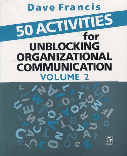 Book cover for 50 Activities for Unblocking Organizational Communication