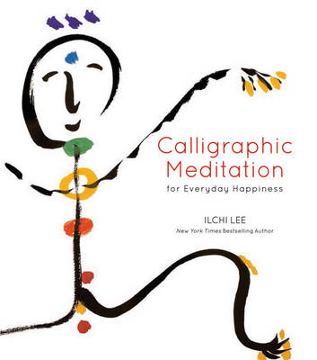 Book cover for Calligraphic Meditation for Everyday Happiness (Mini Edition)