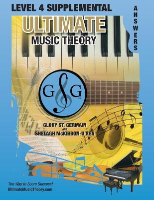 Book cover for LEVEL 4 Supplemental Answer Book - Ultimate Music Theory