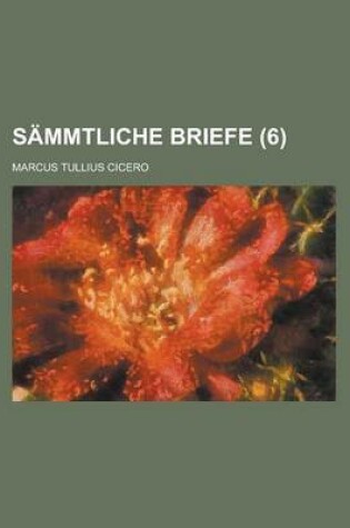 Cover of Sammtliche Briefe (6)